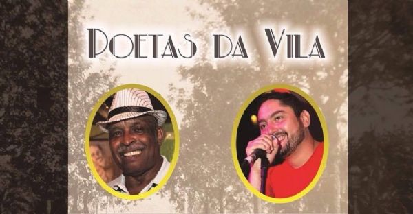 Noel e Martinho da Vila so homenageados em show nesta sexta no Chorinho