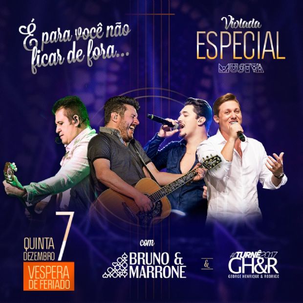 Em vspera de feriado, Musiva abre mais um dia de show com Bruno e Marrone e dupla George Henrique & Rodrigo