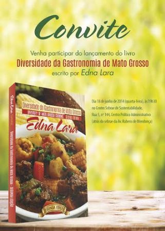 Edna Lara lana nova edio de livro sobre a gastronomia mato-grossense no prximo dia 18