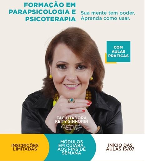 Chega a Cuiab curso de formao em Parapsicologia e Psicoterapia ministrado por Instituto Paranaense