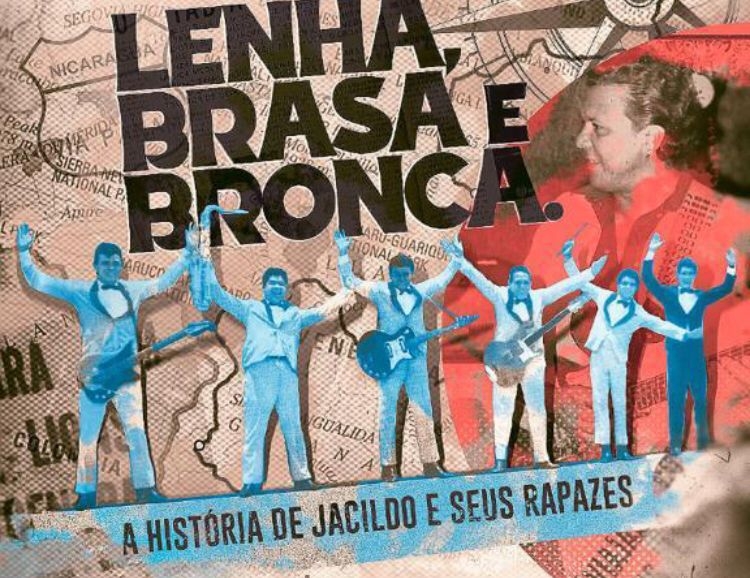 Cinemanga exibe nesta quarta-feira o filme “Lenha, Brasa e Bronca: a história de Jacildo e seus rapazes”