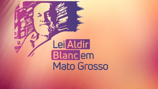 Mato Grosso receberá R$ 52 milhões da Lei Aldir Blanc; Veja valor por município