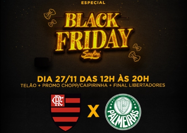 Serafina promove promoção da Black Friday nesta semana e faz exibição da final da Libertadores