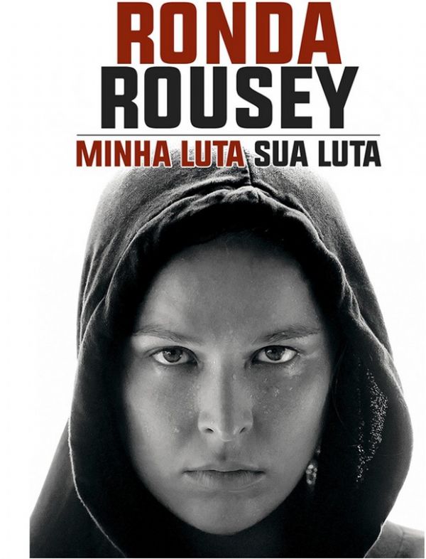Capa da autobiografia 'Minha luta sua luta', de Ronda Rousey