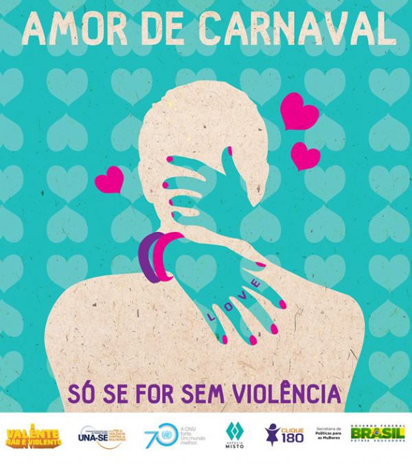 Campanha da ONU ensina a chegar nas mulheres do jeito certo neste Carnaval